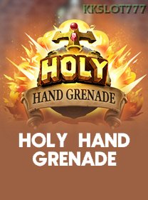 Holy Hand Grenade